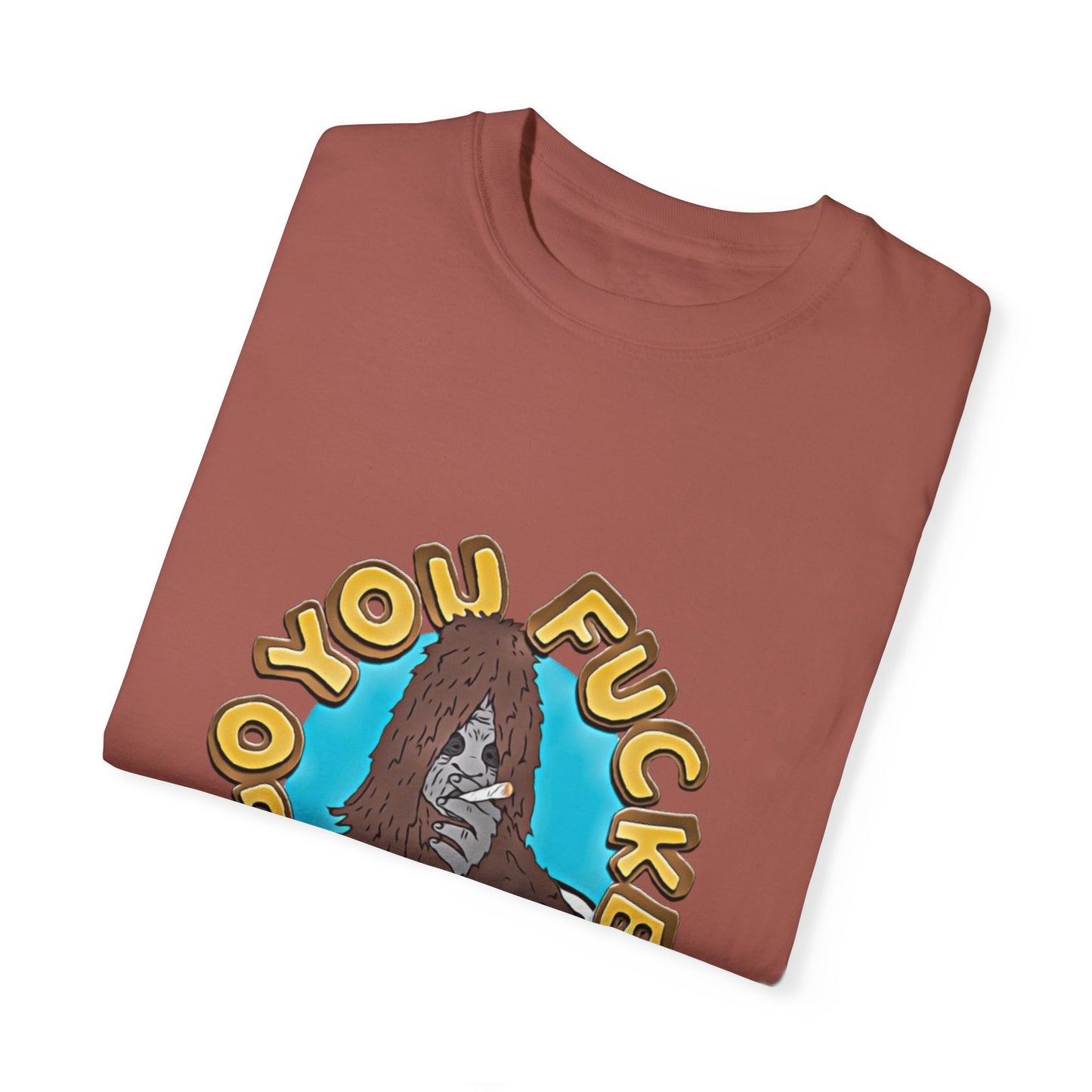 "You F*cken Druggo" T-SHIRT