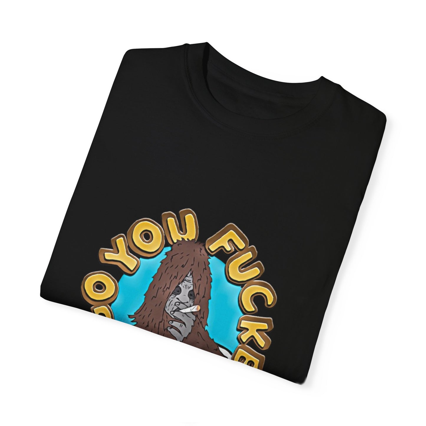 "You F*cken Druggo" T-SHIRT