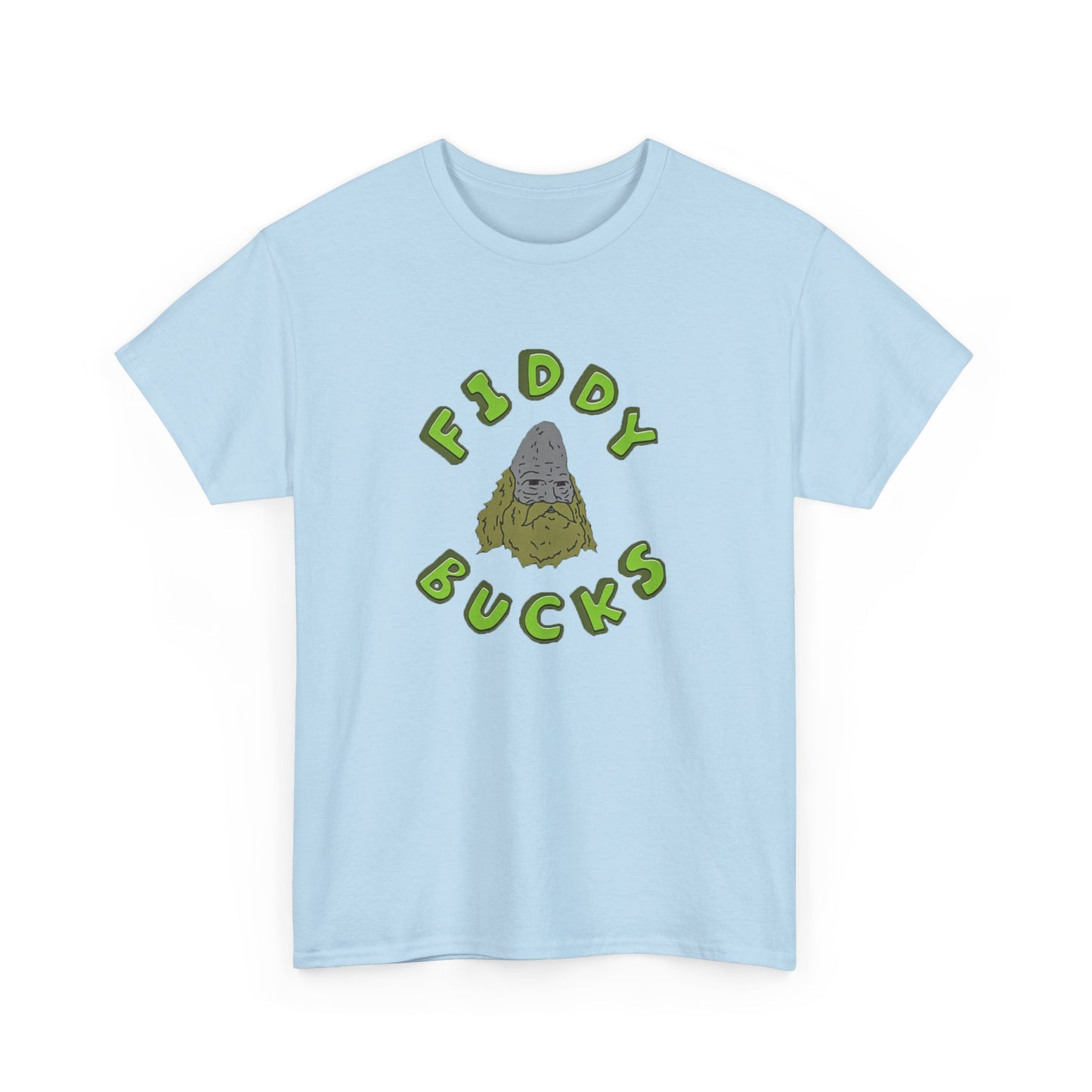 "Fiddy Bucks" T-Shirt