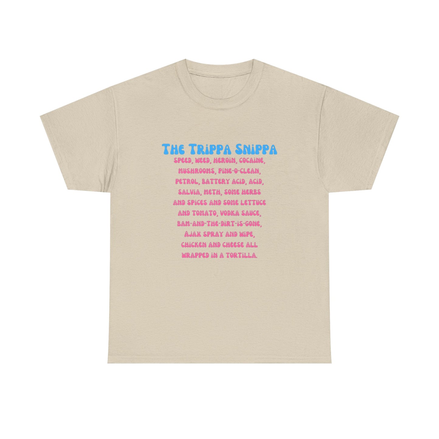 The Trippa Snippa T-SHIRT