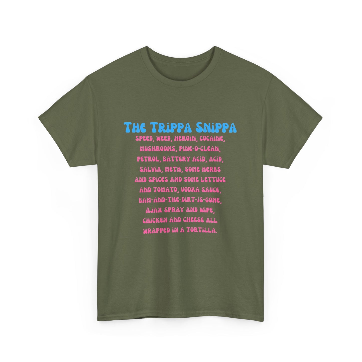 The Trippa Snippa T-SHIRT