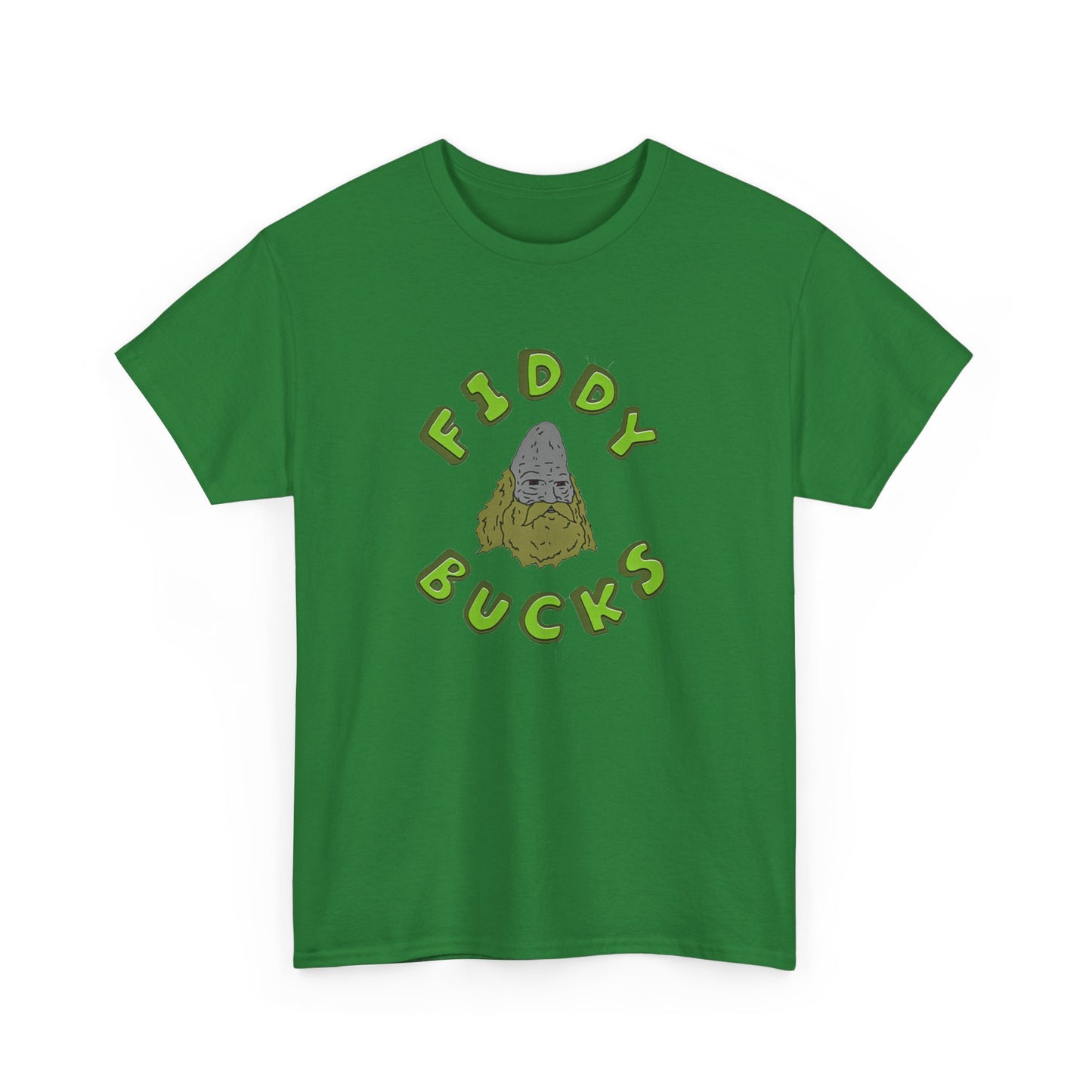 "Fiddy Bucks" T-Shirt