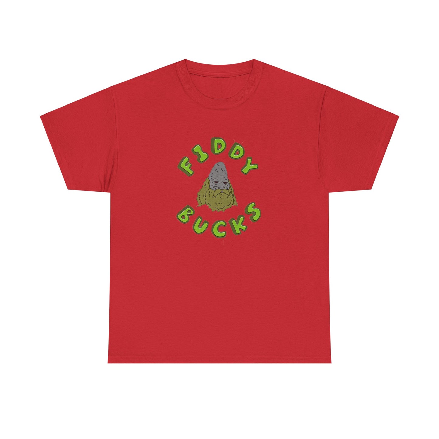 "Fiddy Bucks" T-Shirt