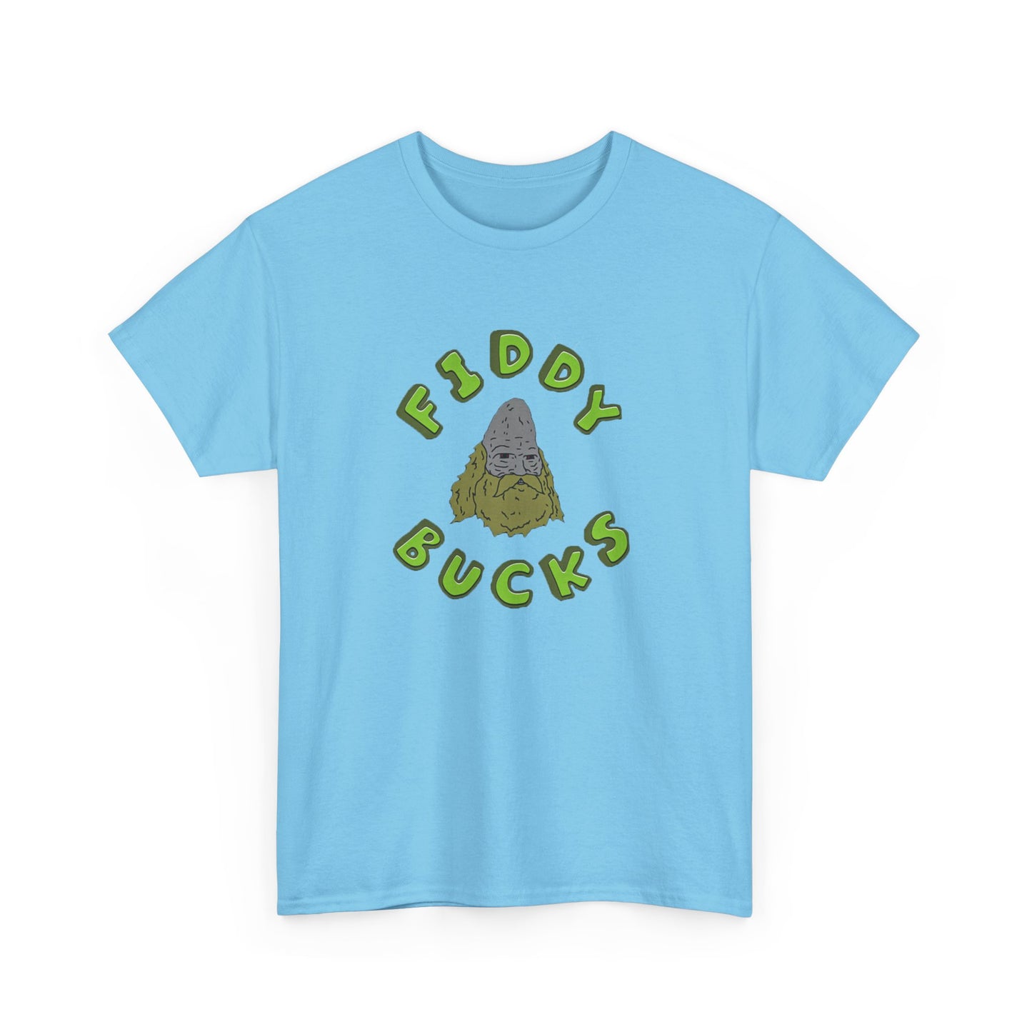 "Fiddy Bucks" T-Shirt