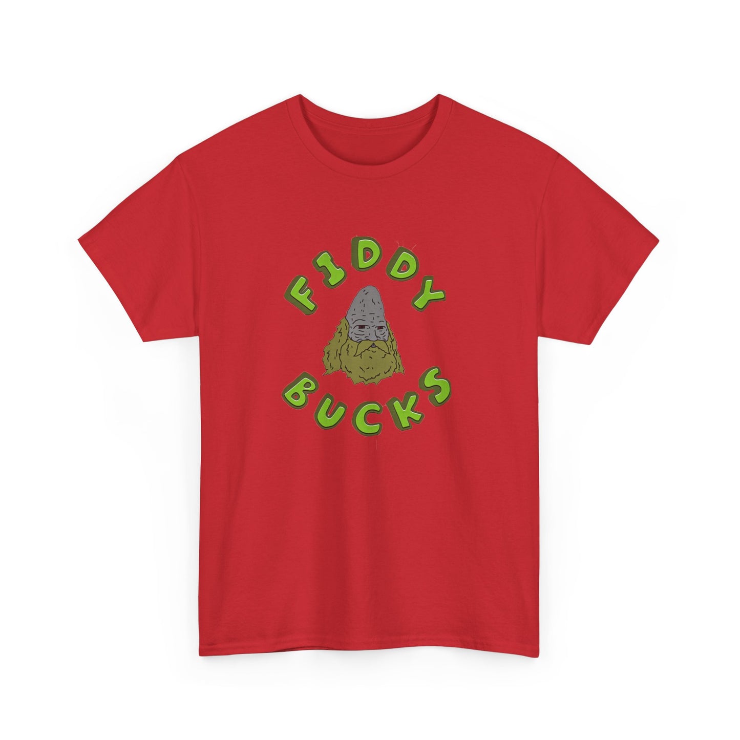 "Fiddy Bucks" T-Shirt