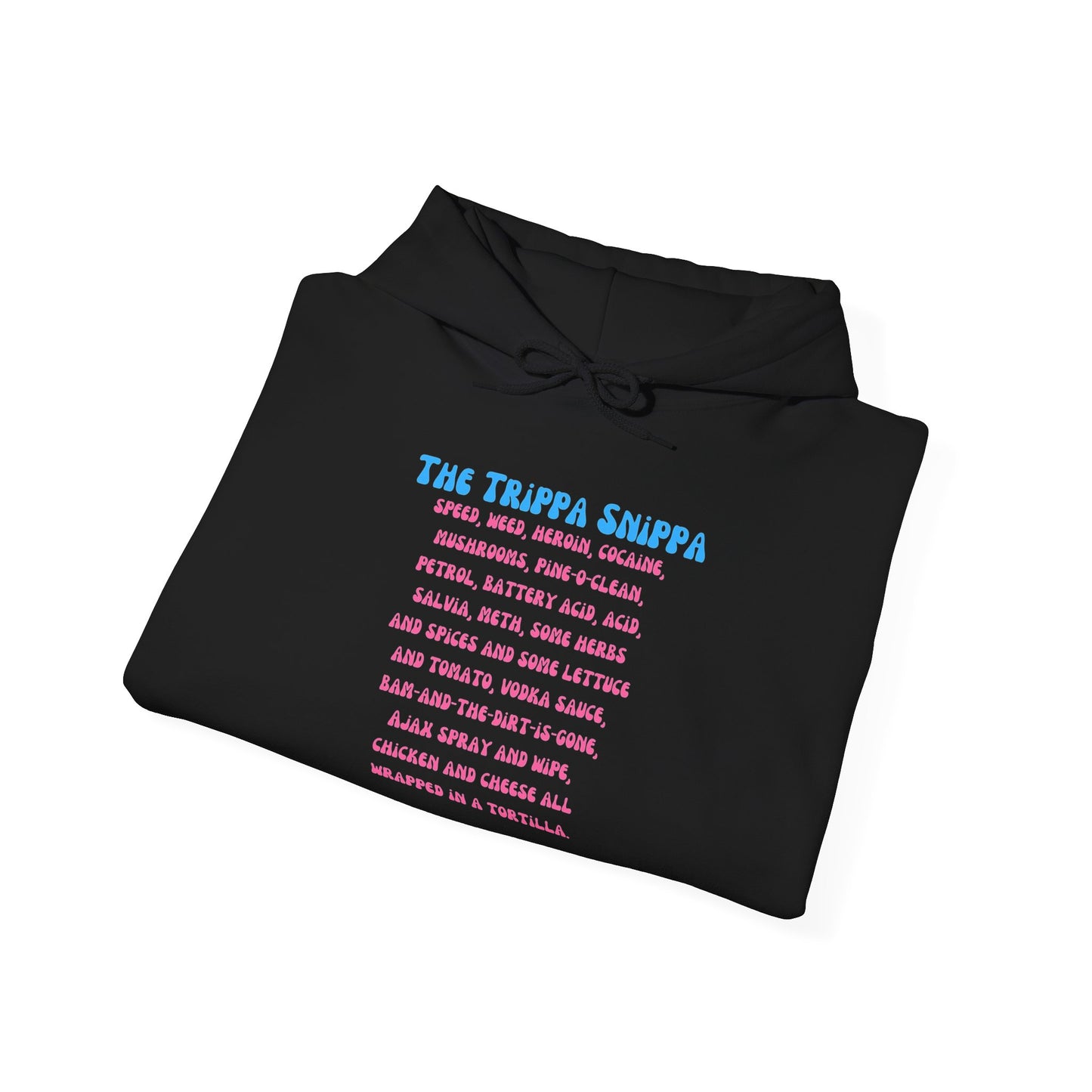 The Trippa Snippa HOODIE