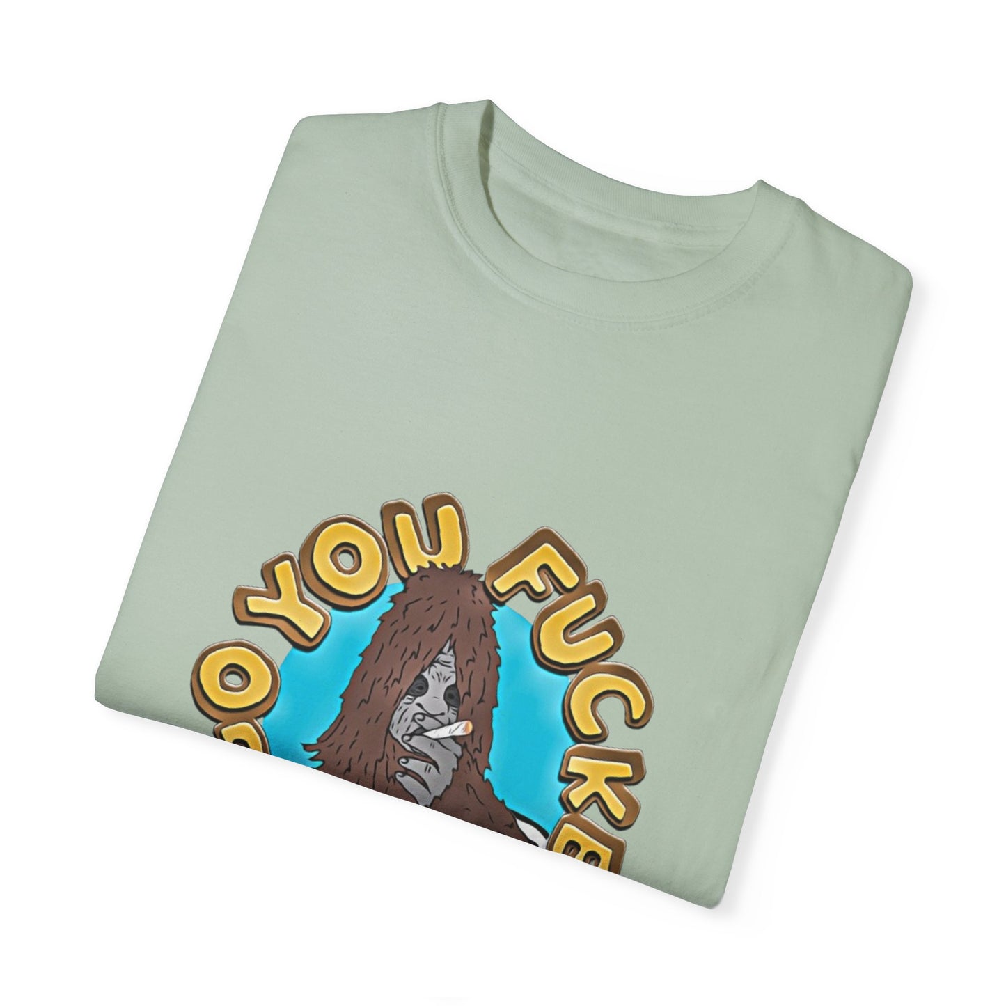 "You F*cken Druggo" T-SHIRT