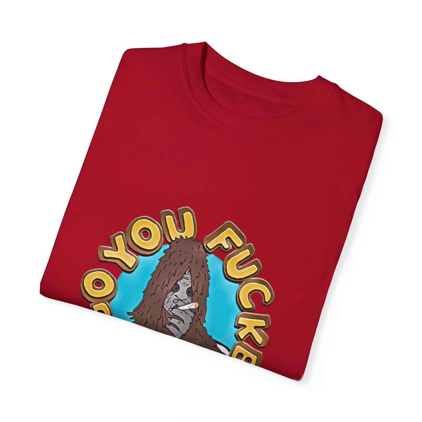 "You F*cken Druggo" T-SHIRT