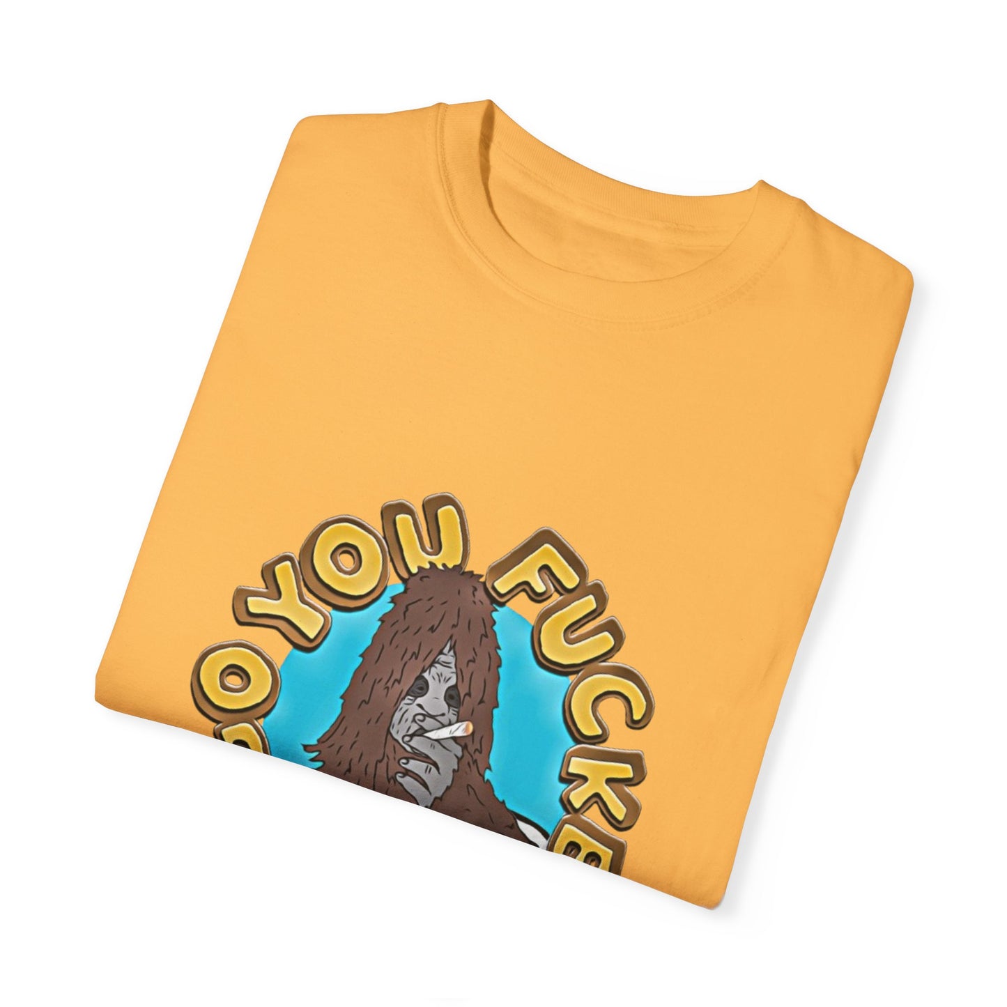 "You F*cken Druggo" T-SHIRT