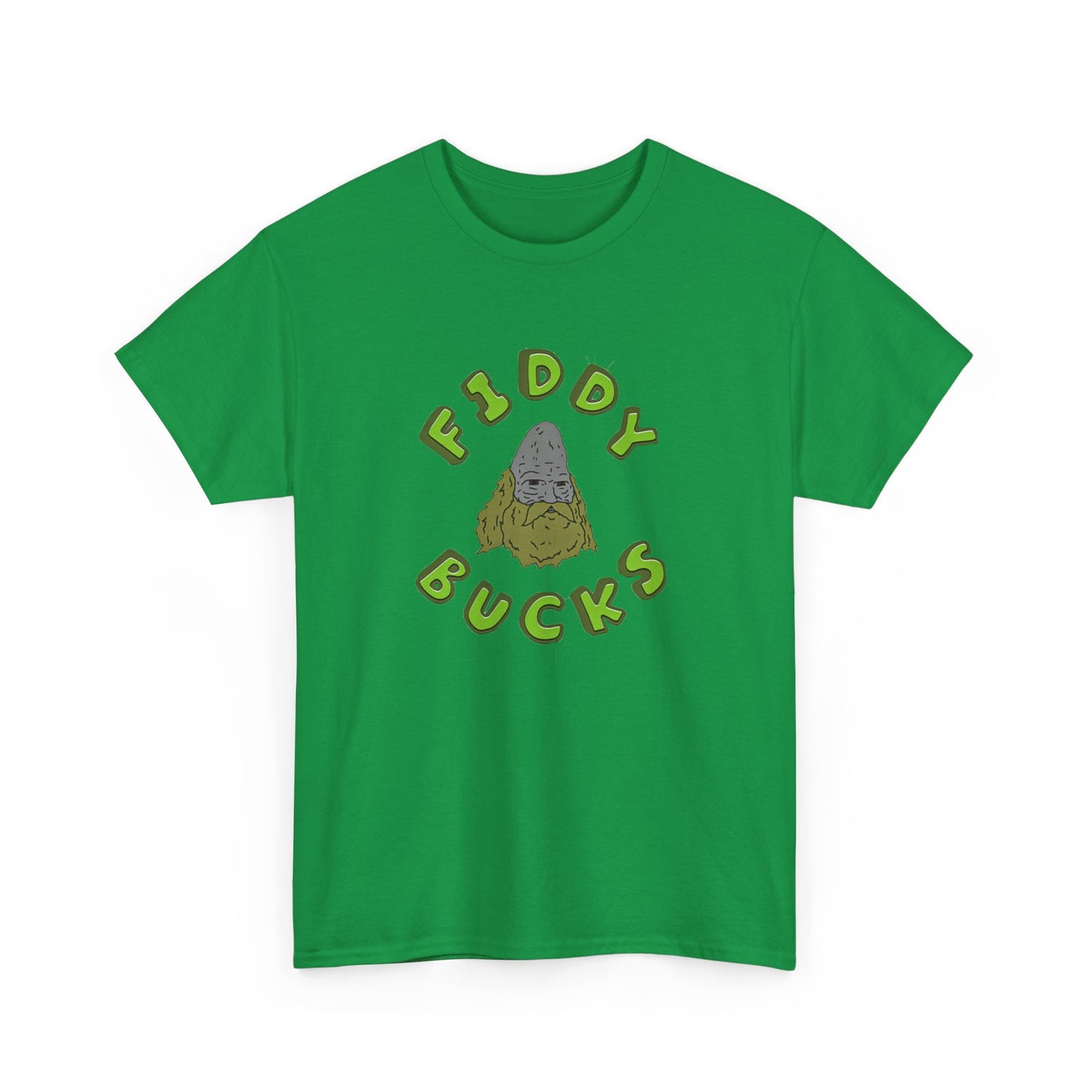 "Fiddy Bucks" T-Shirt