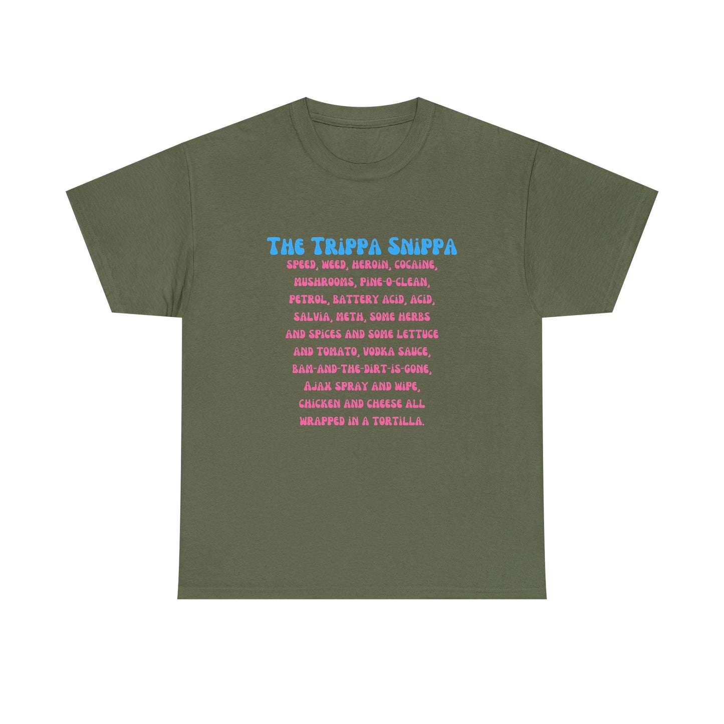 The Trippa Snippa T-SHIRT