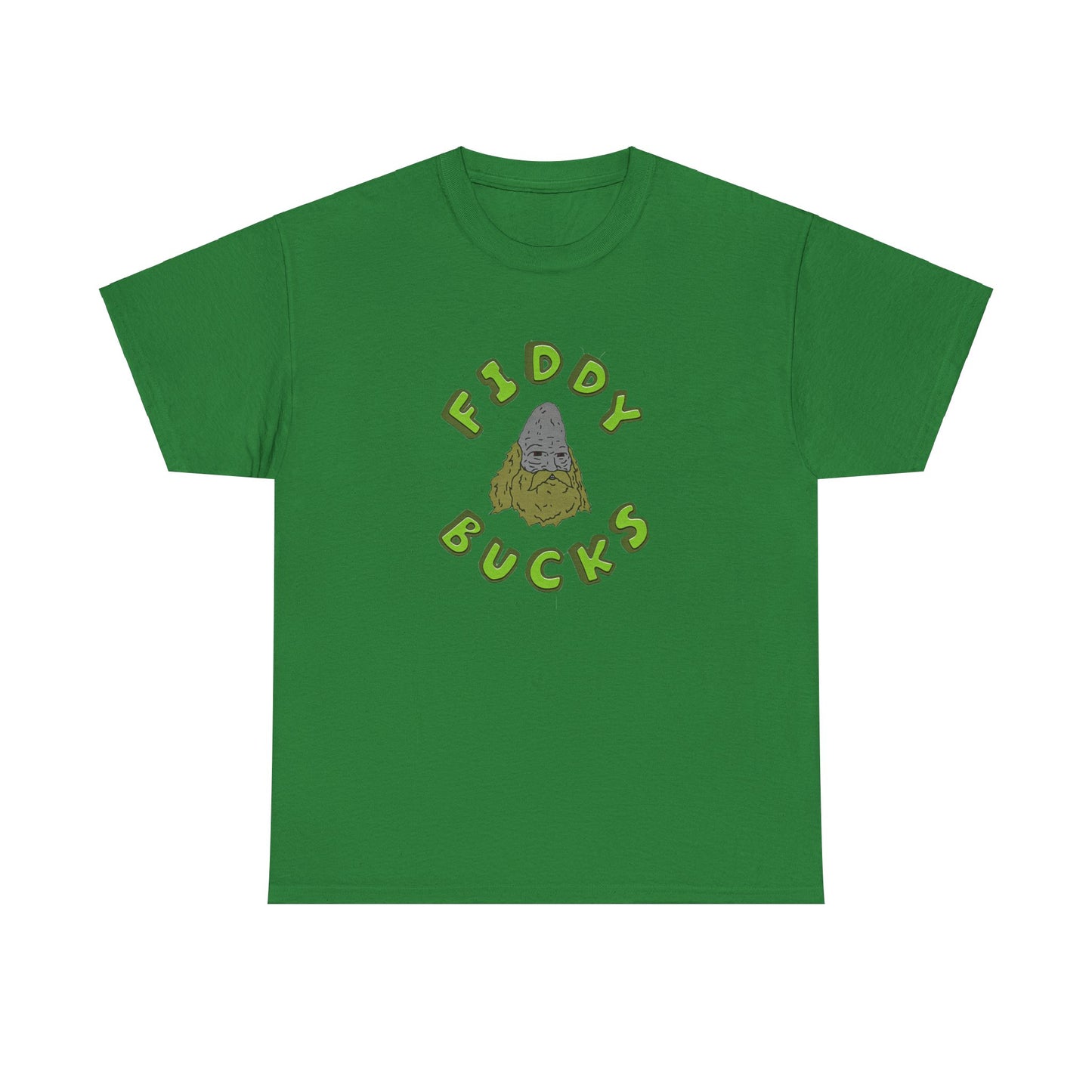 "Fiddy Bucks" T-Shirt