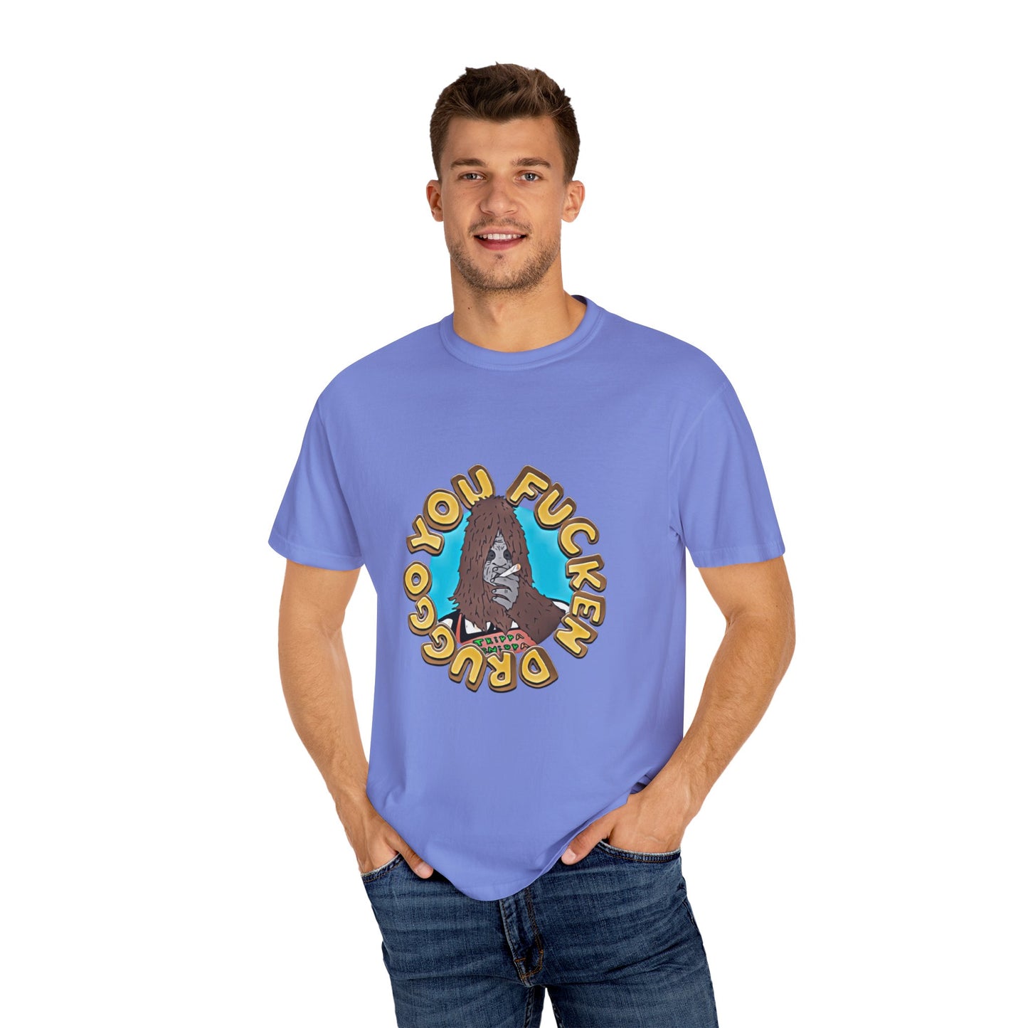 "You F*cken Druggo" T-SHIRT