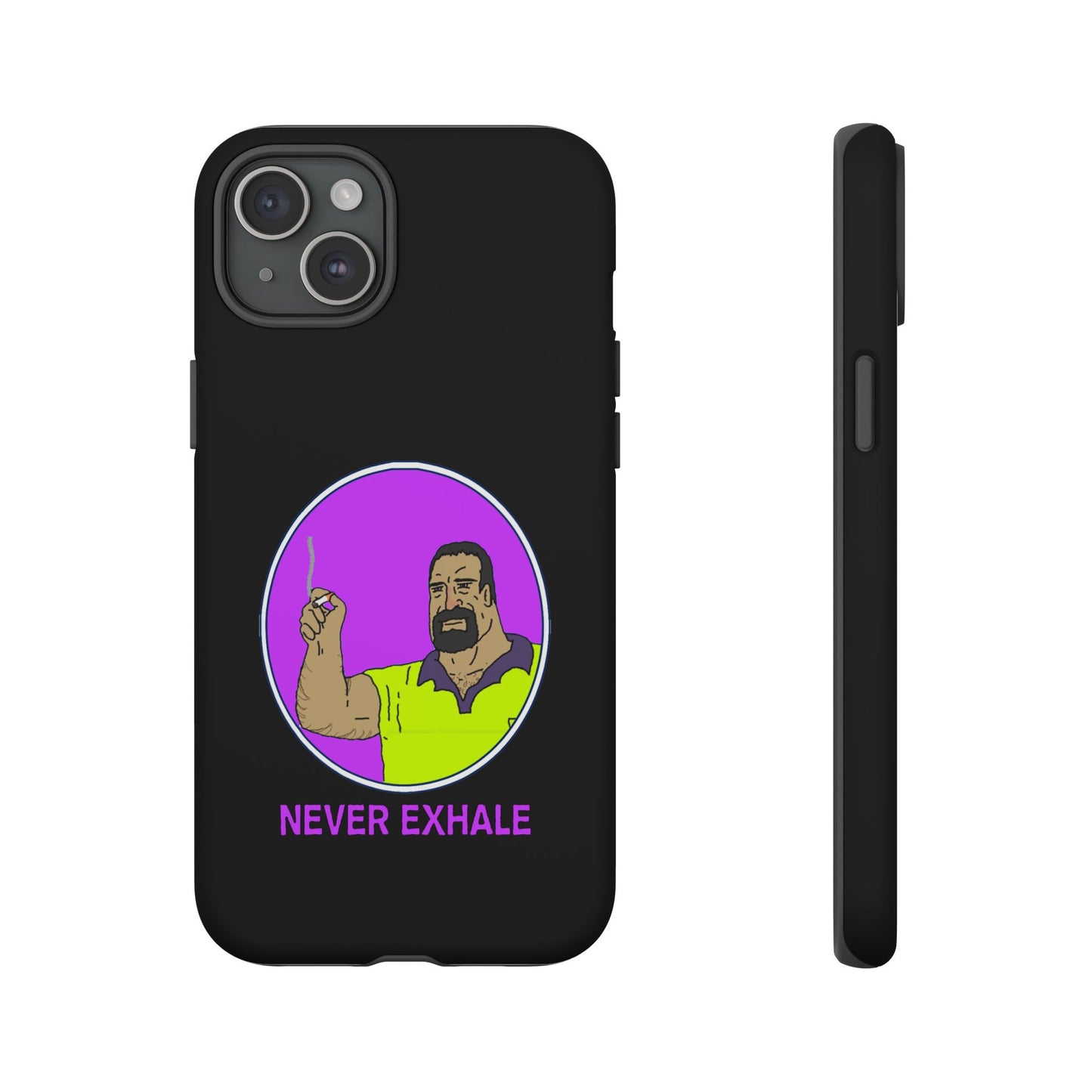 Never Exhale Phone Case (Black)