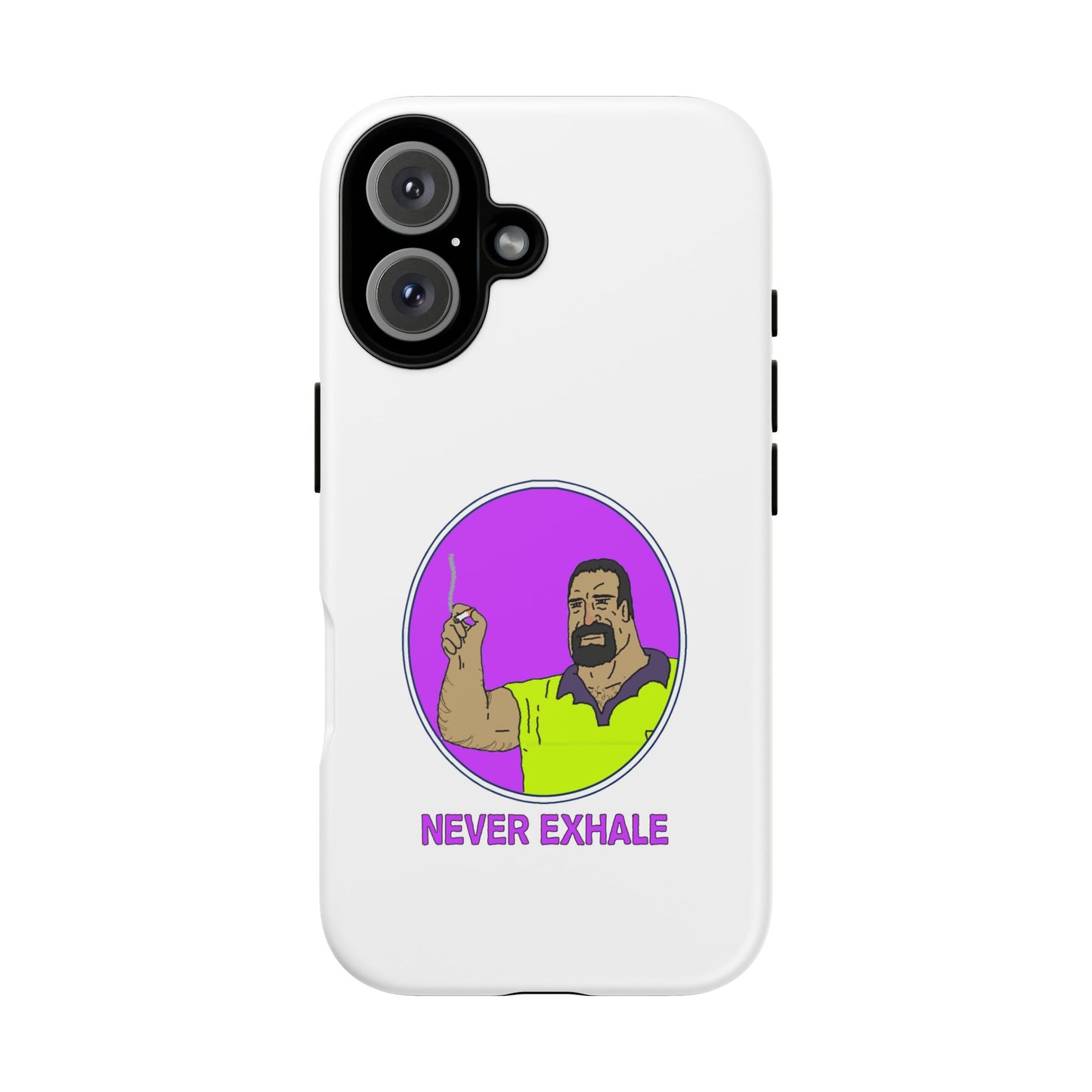 Never Exhale Phone Case (White)