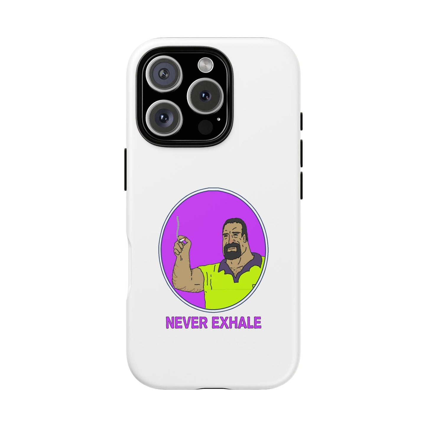 Never Exhale Phone Case (White)