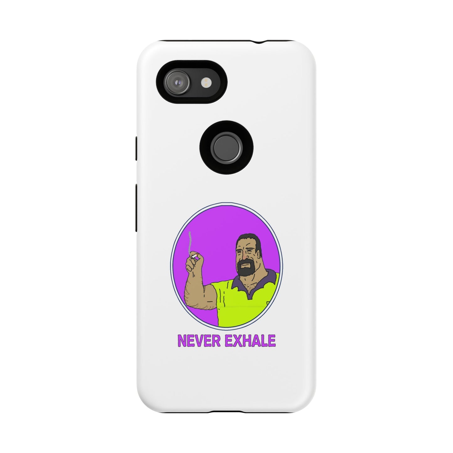 Never Exhale Phone Case (White)