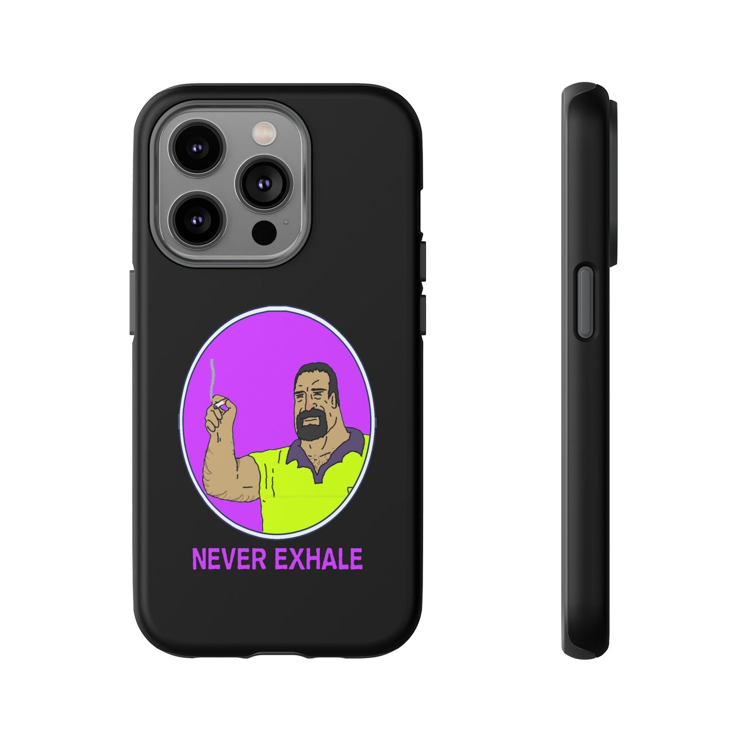 Never Exhale Phone Case (Black)
