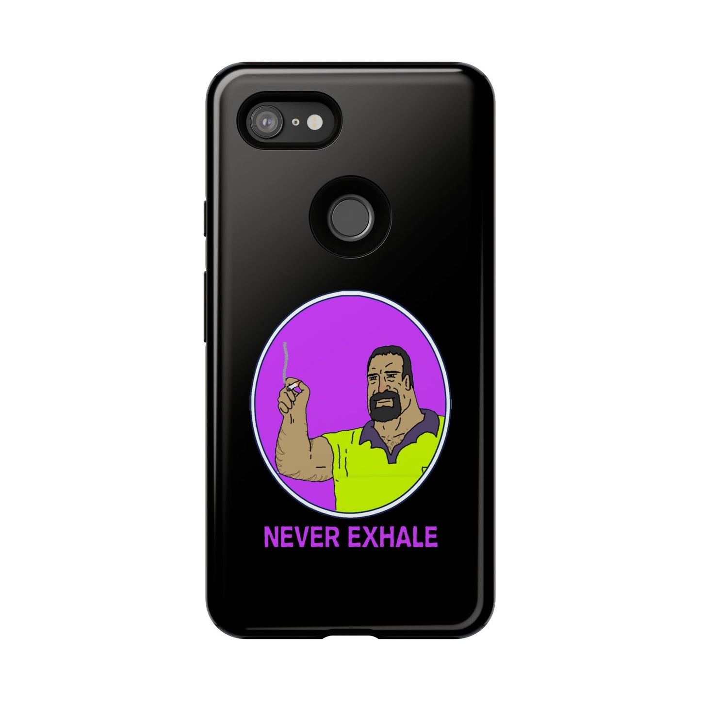 Never Exhale Phone Case (Black)