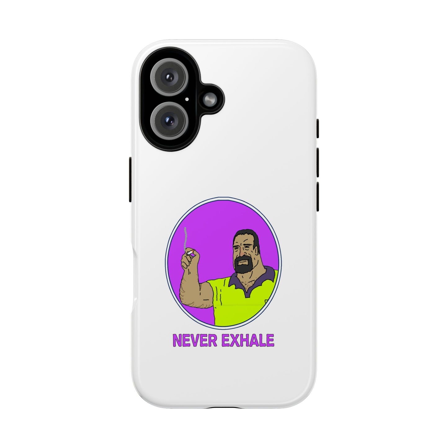 Never Exhale Phone Case (White)