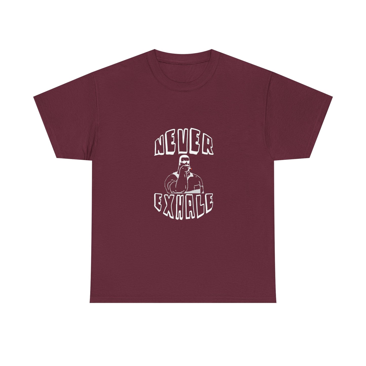"Never Exhale" T-Shirt