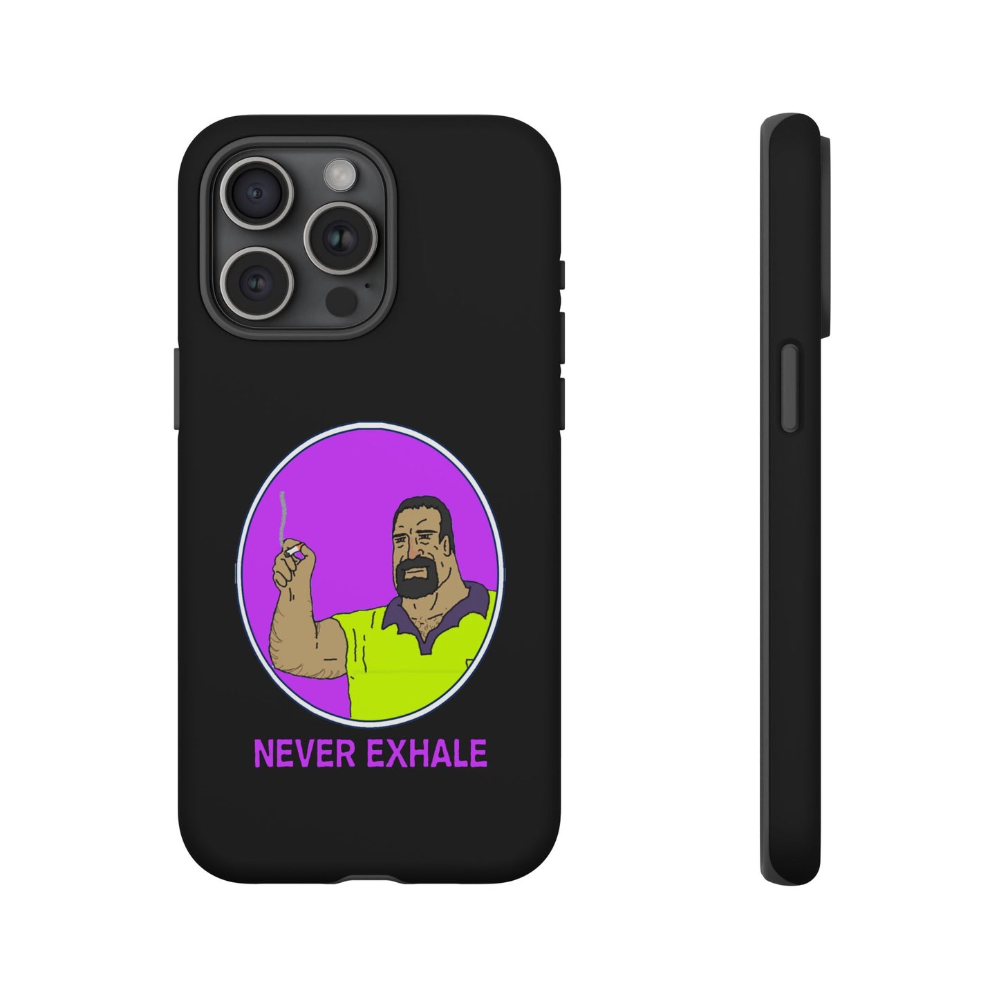 Never Exhale Phone Case (Black)