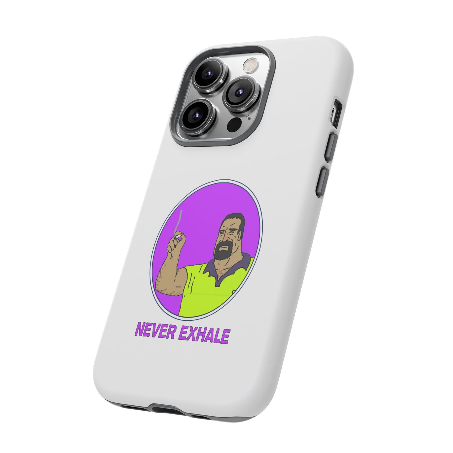 Never Exhale Phone Case (White)