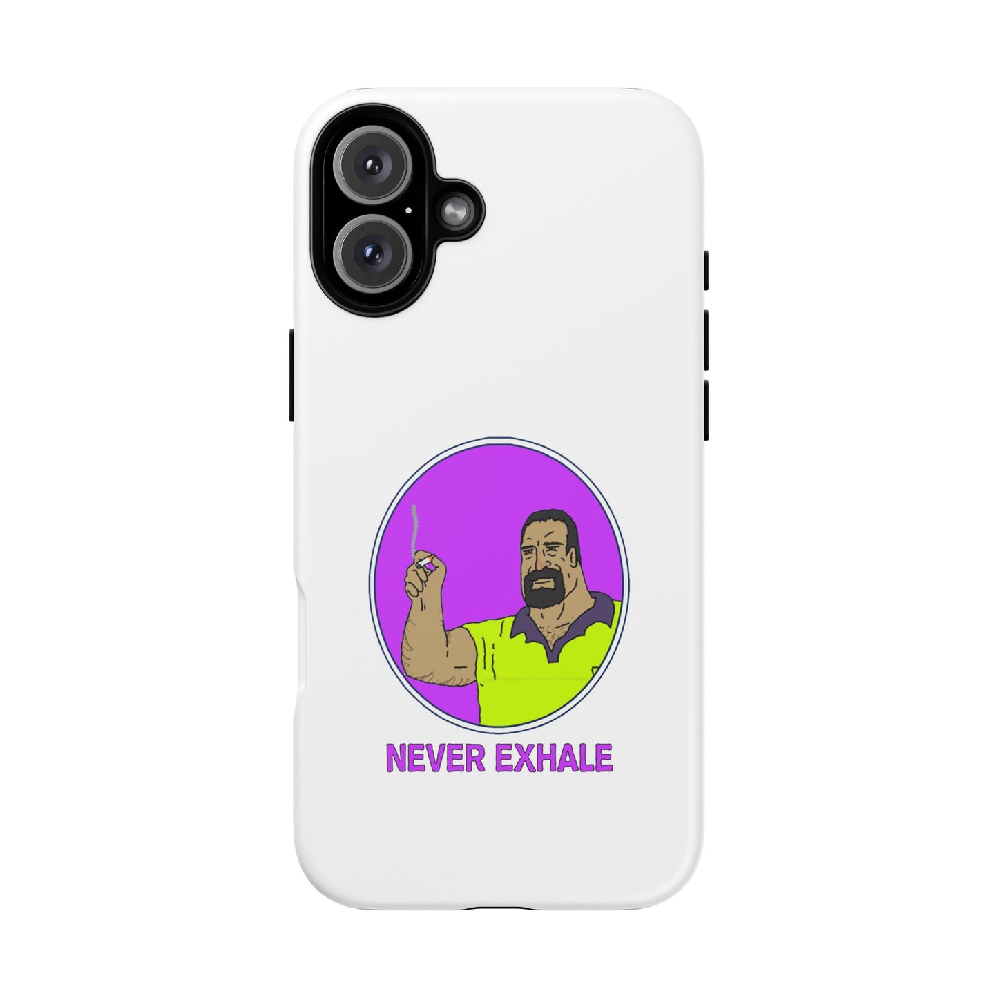 Never Exhale Phone Case (White)