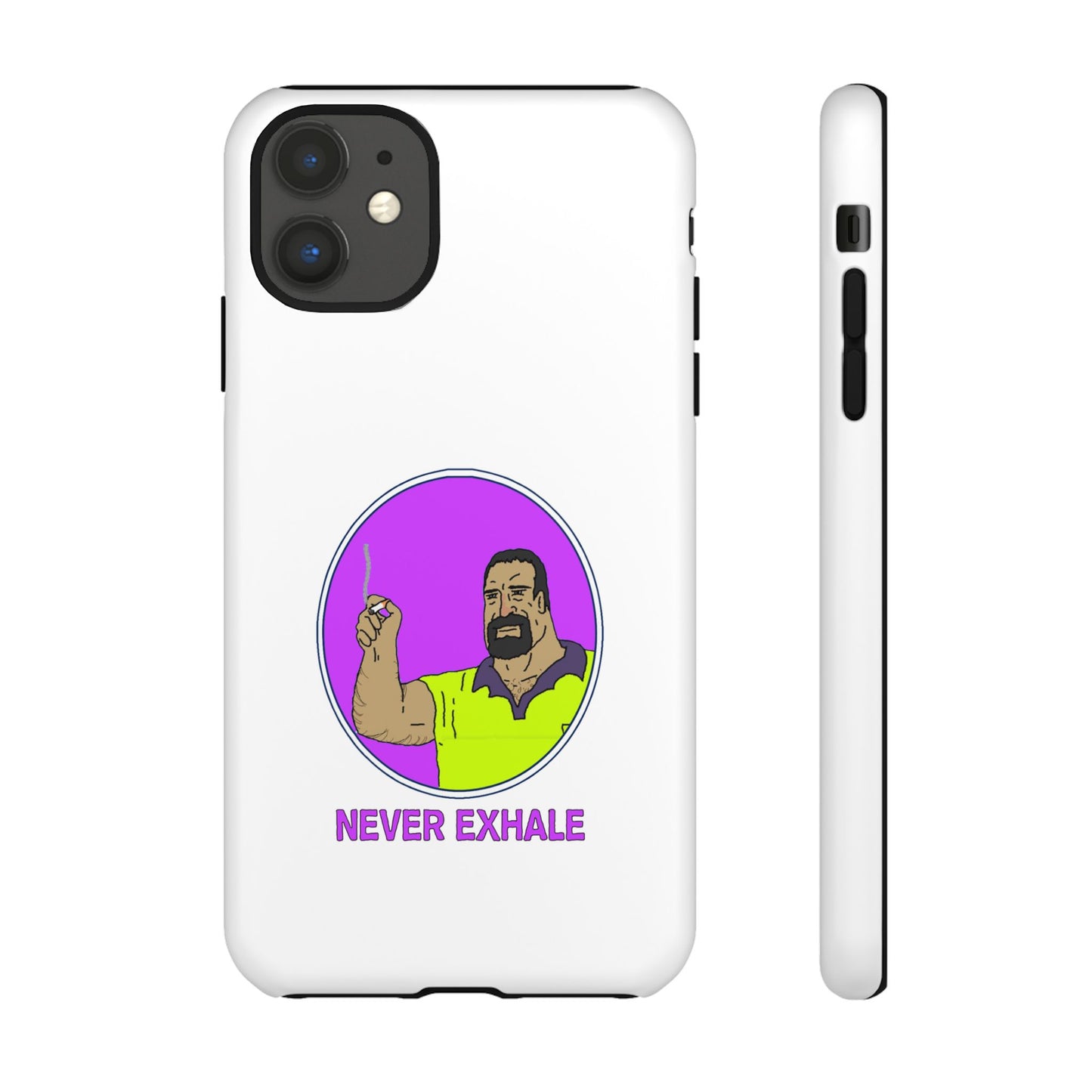 Never Exhale Phone Case (White)