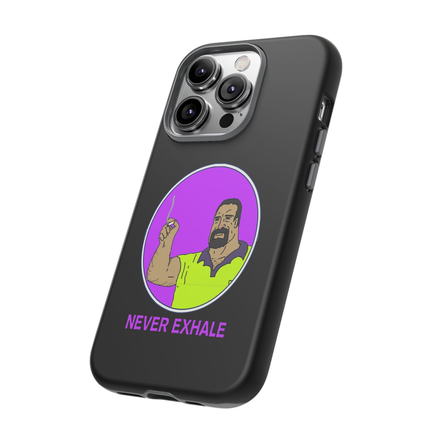 Never Exhale Phone Case (Black)