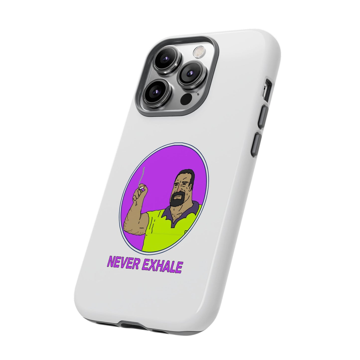 Never Exhale Phone Case (White)
