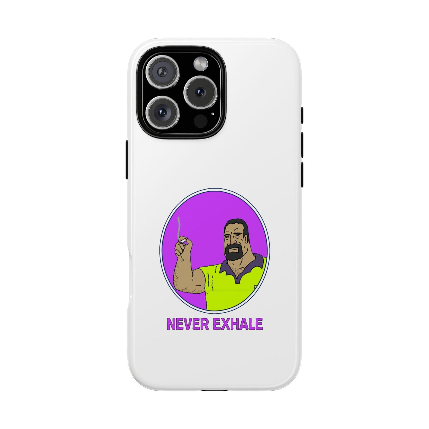 Never Exhale Phone Case (White)