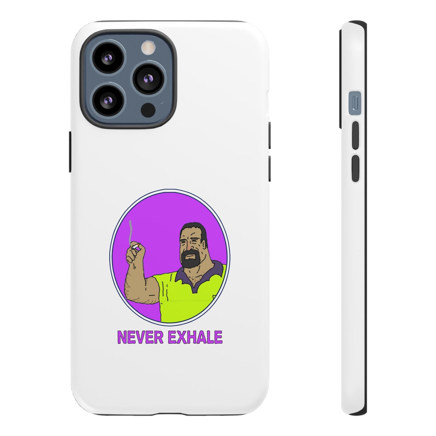Never Exhale Phone Case (White)