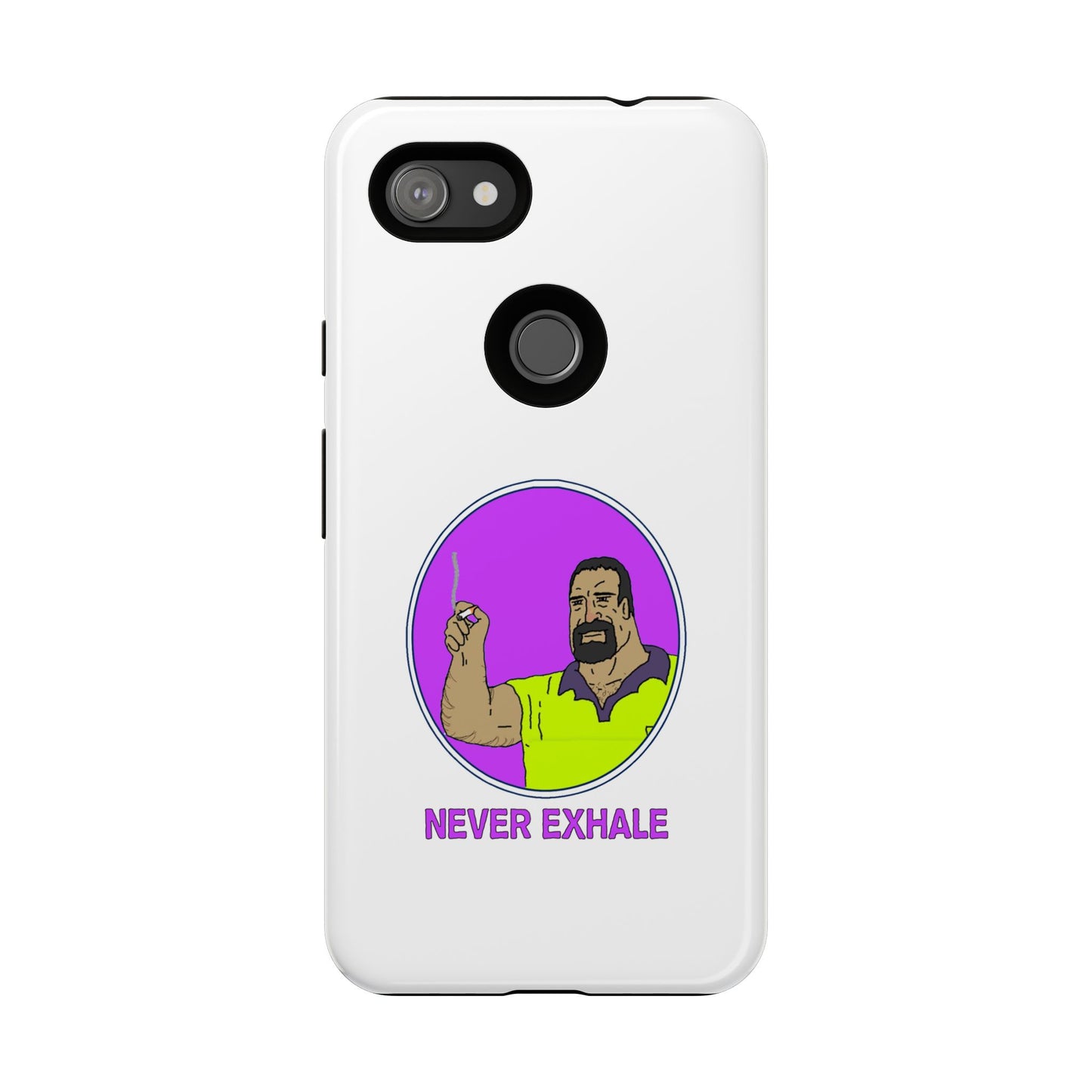 Never Exhale Phone Case (White)
