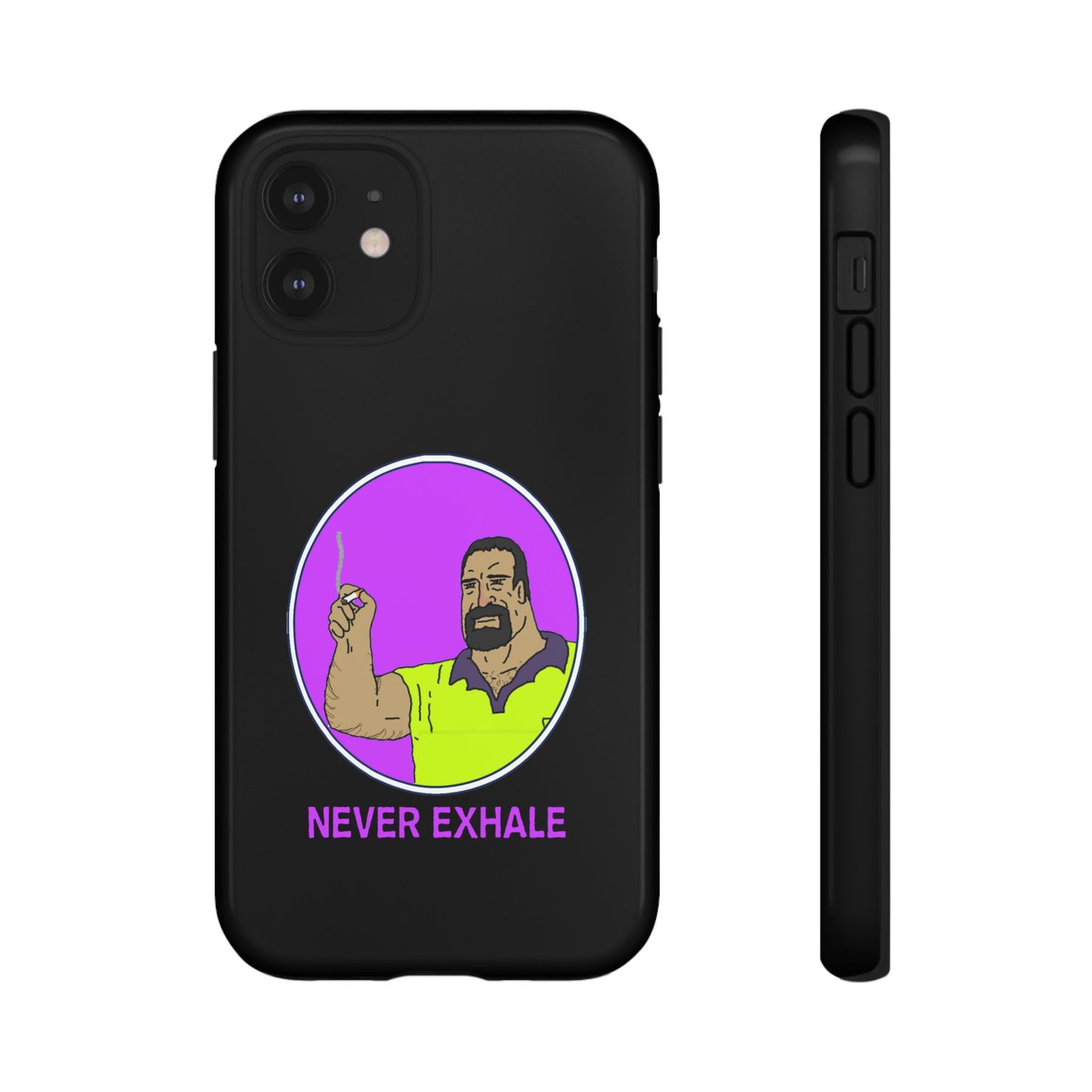 Never Exhale Phone Case (Black)