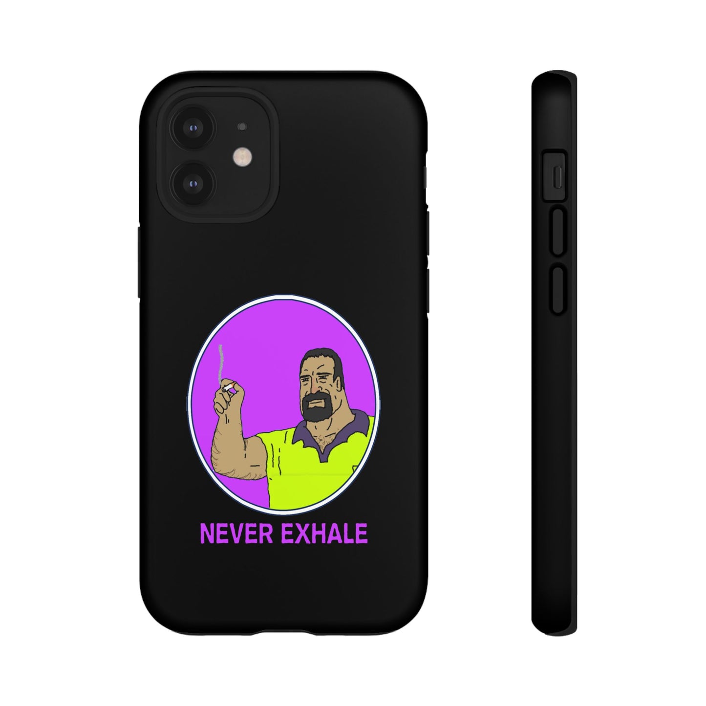Never Exhale Phone Case (Black)