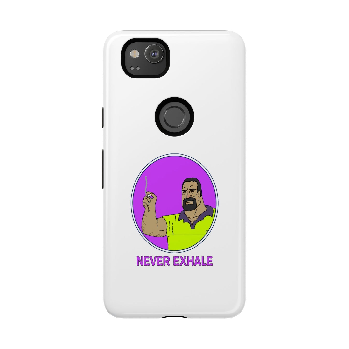 Never Exhale Phone Case (White)