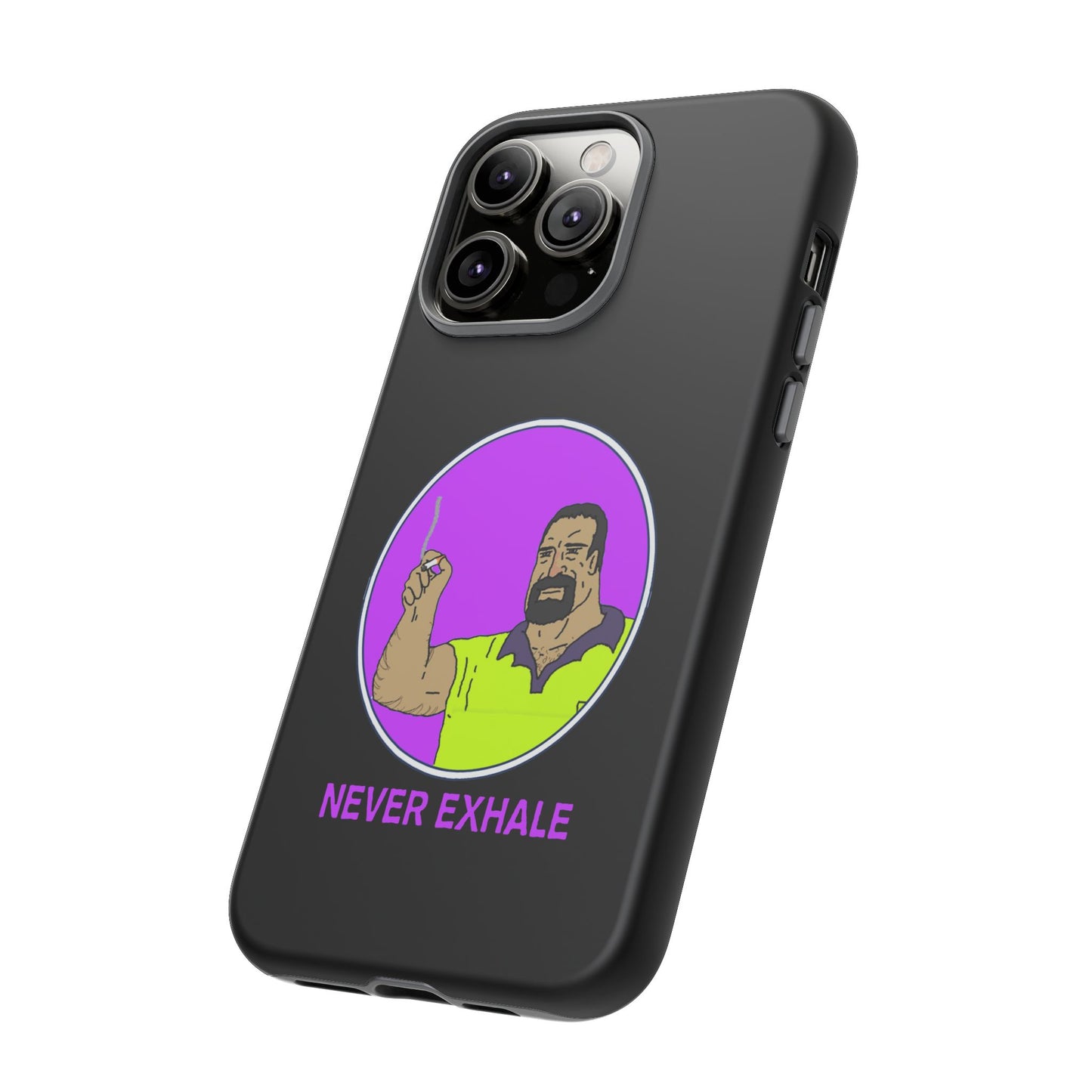 Never Exhale Phone Case (Black)