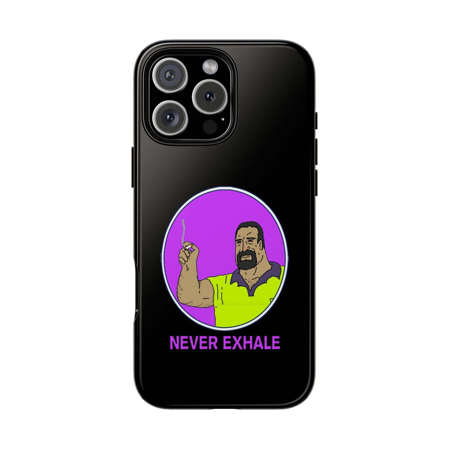 Never Exhale Phone Case (Black)