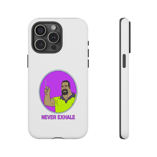 Never Exhale Phone Case (White)