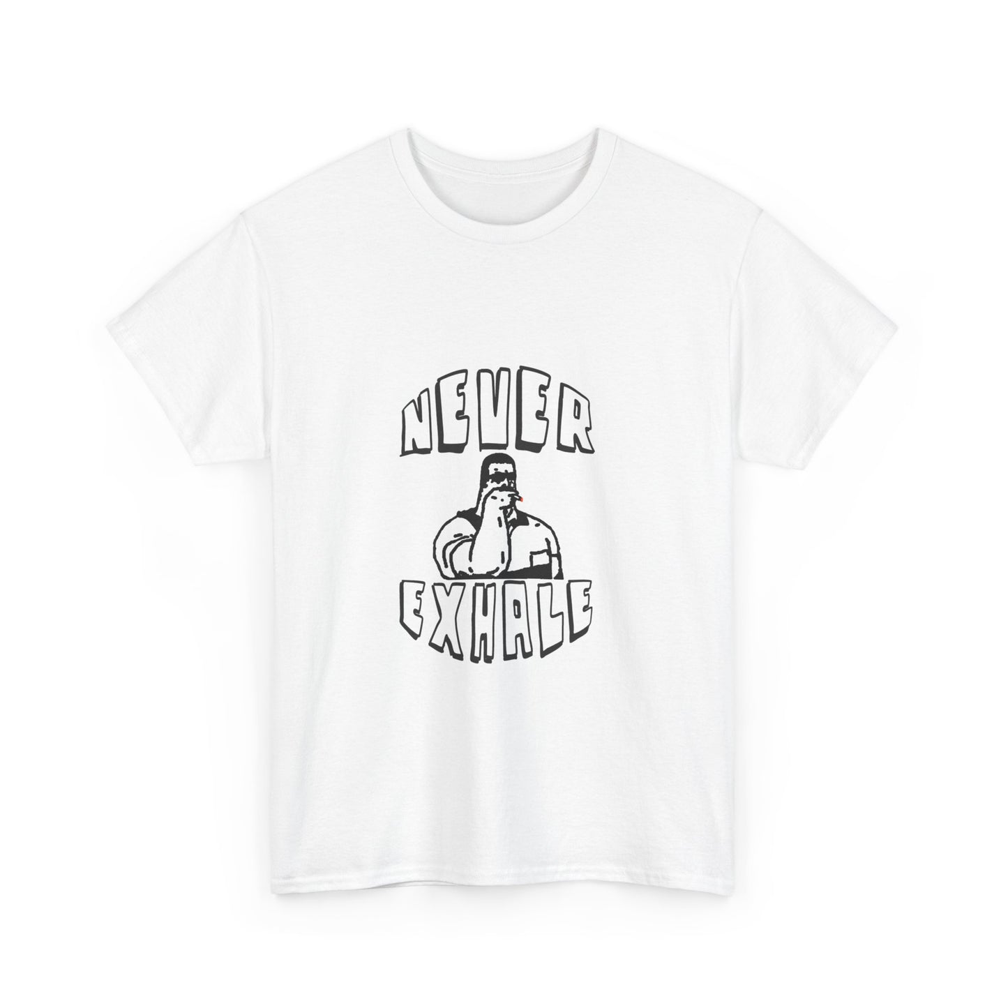 "Never Exhale" T-Shirt