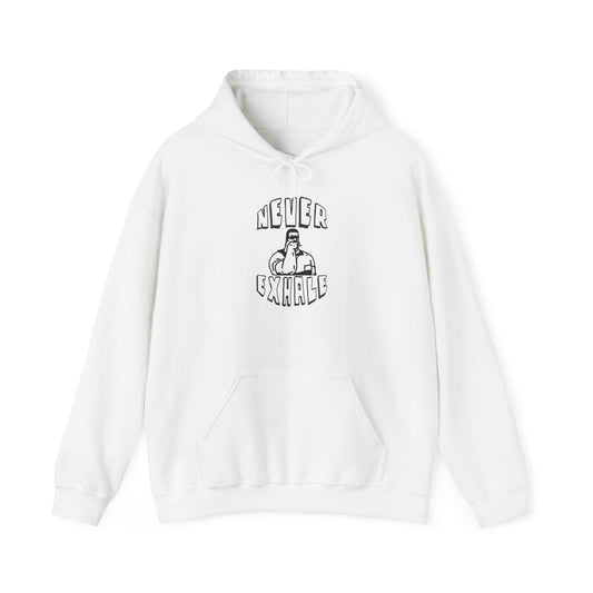 "Never Exhale" Sweatshirt/Hoodie