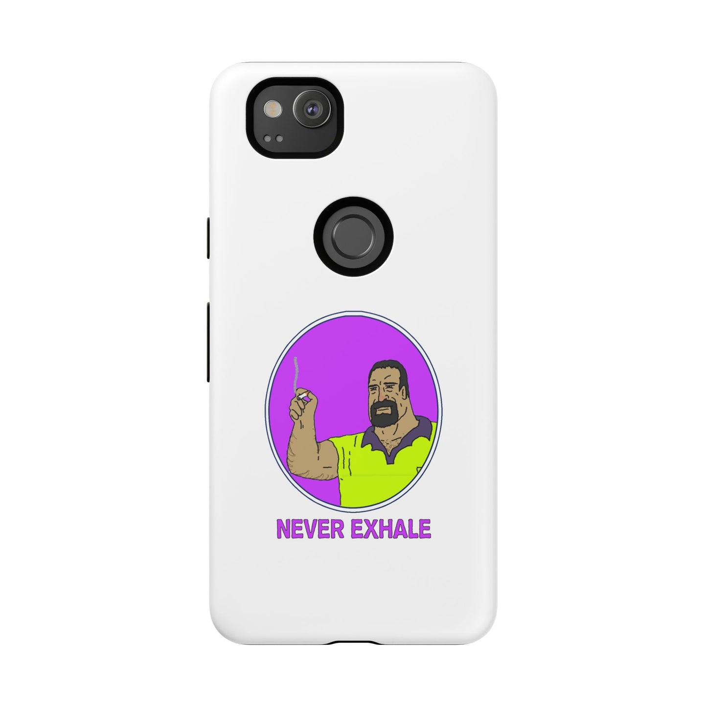 Never Exhale Phone Case (White)