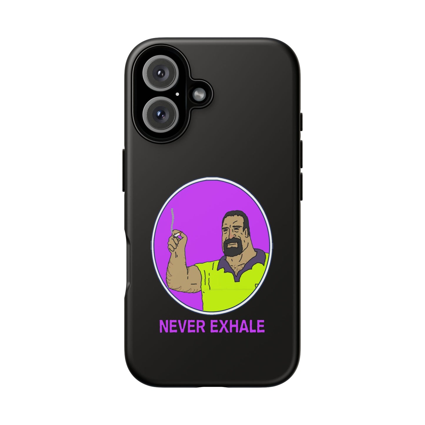Never Exhale Phone Case (Black)