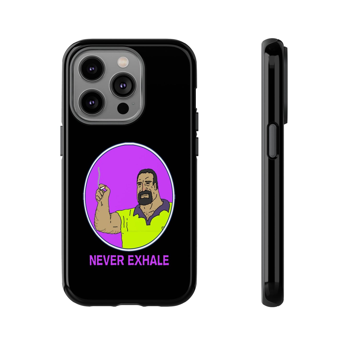 Never Exhale Phone Case (Black)