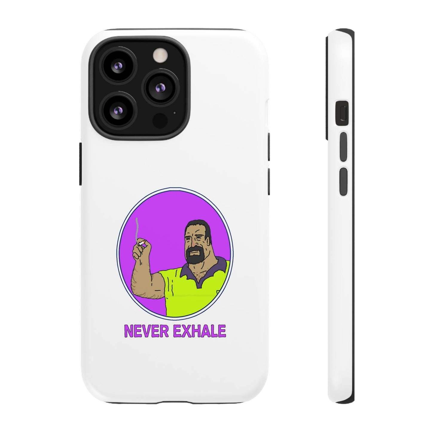Never Exhale Phone Case (White)