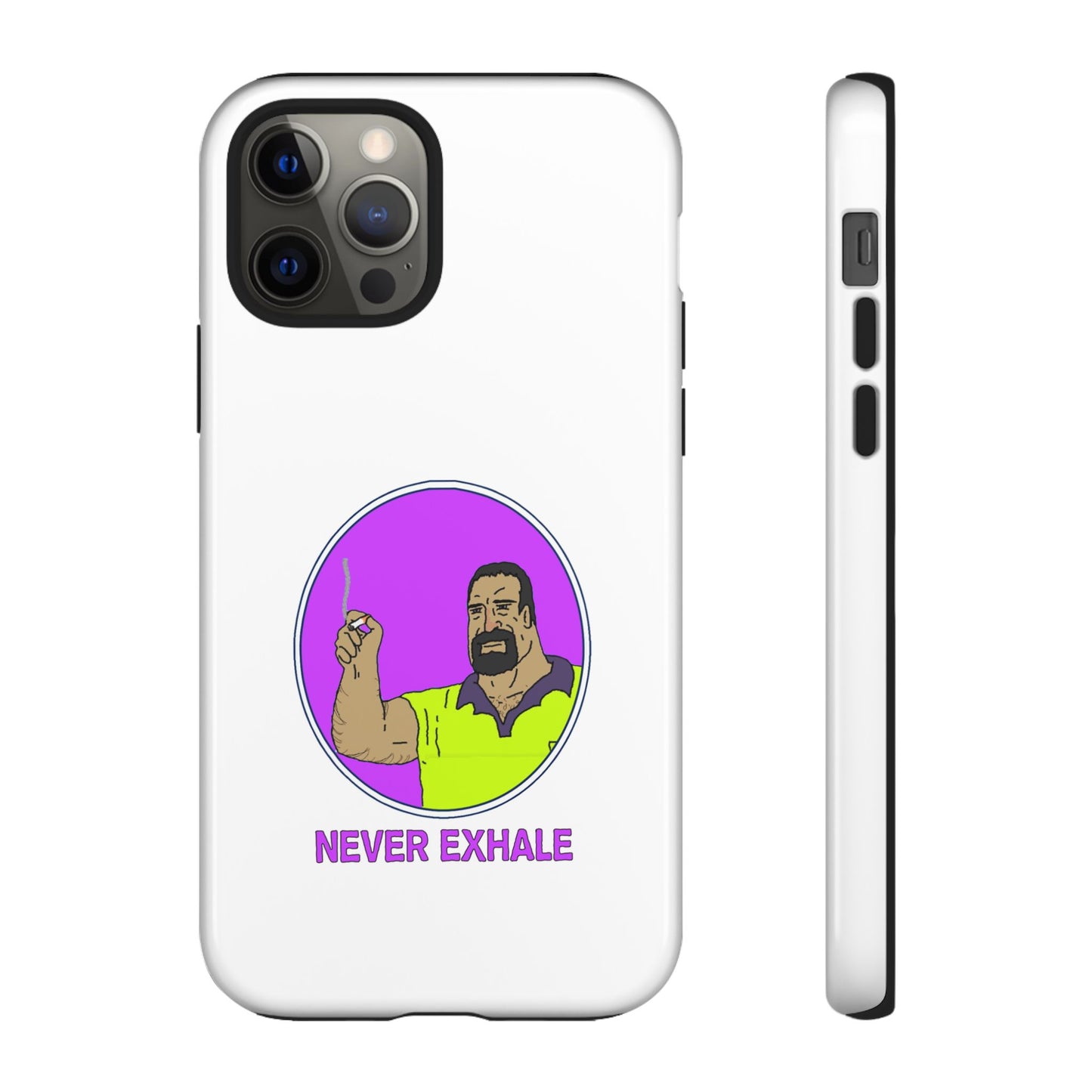 Never Exhale Phone Case (White)
