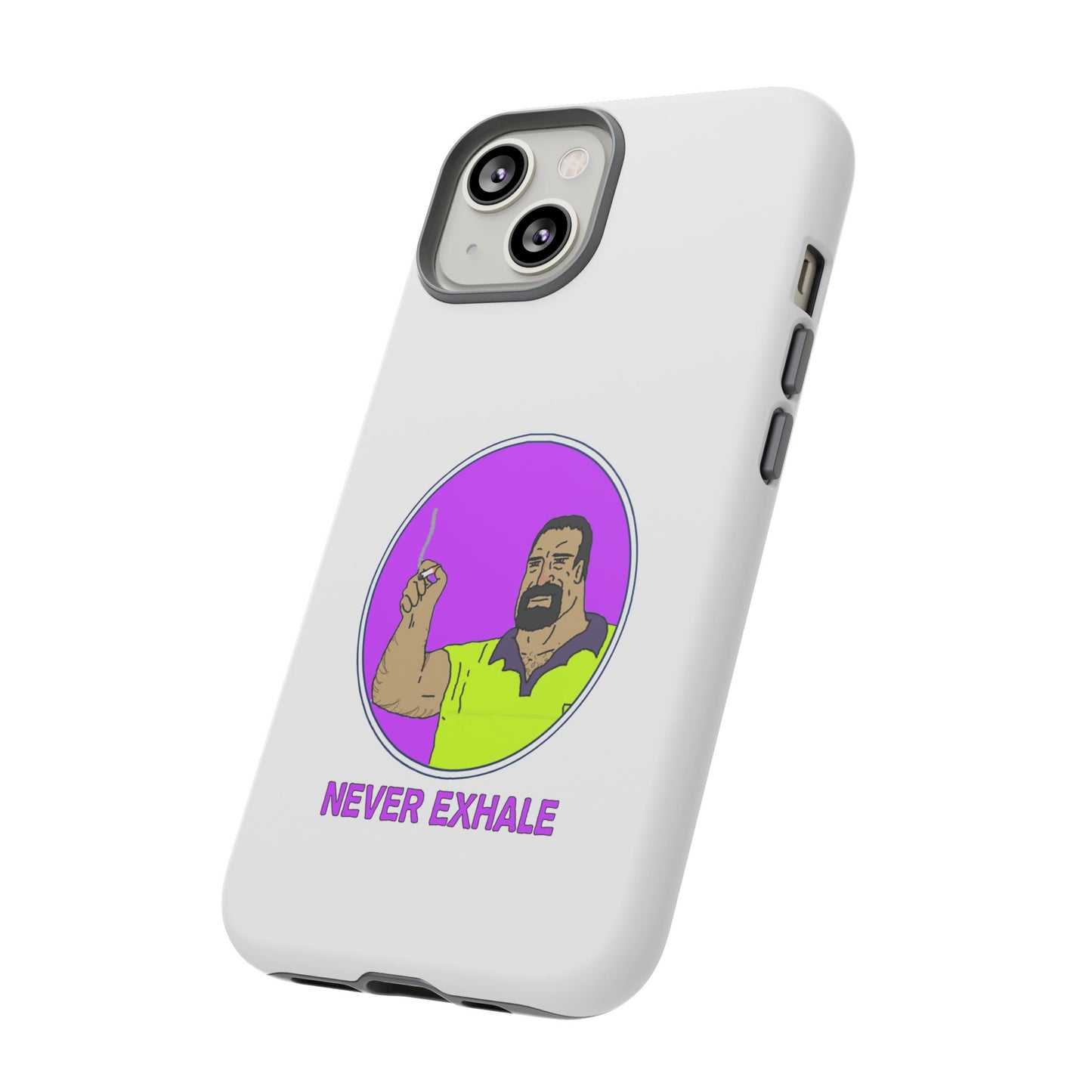 Never Exhale Phone Case (White)